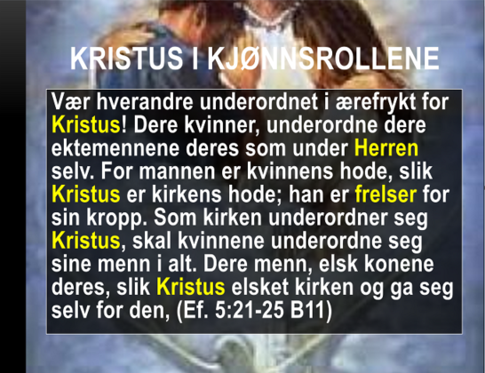 Ef. 5:21-25: kristus i kjønnsrollene